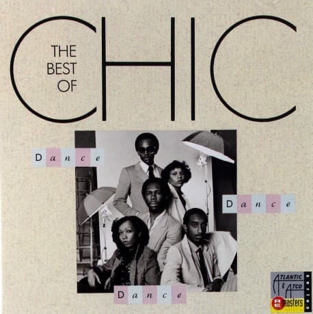 Chic: Dance, Dance, Dance. The Best Of