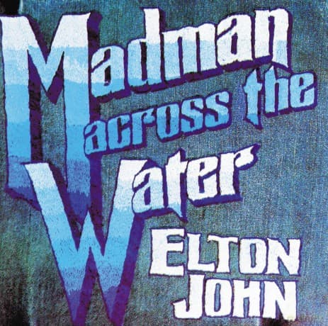 John Elton: Madman Across The Water
