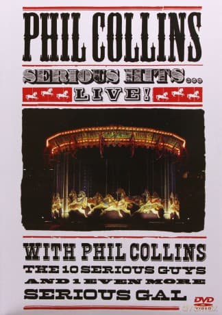 Phil Collins: Serious Hits...Live!