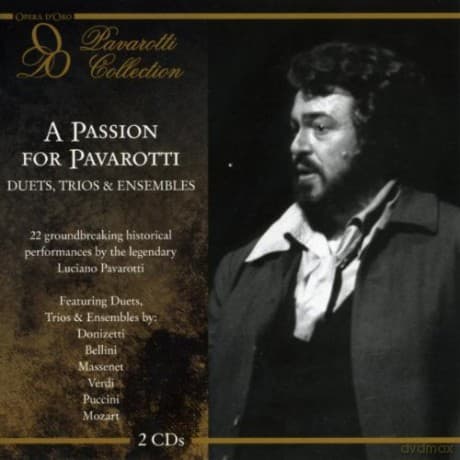 Luciano Pavarotti: Duets, Trios & Ensembles