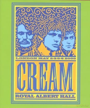 Cream: Royal Albert Hall London May2-