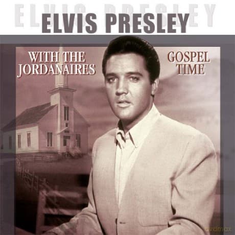 Presley Elvis & Jordanaires: Gospel Time