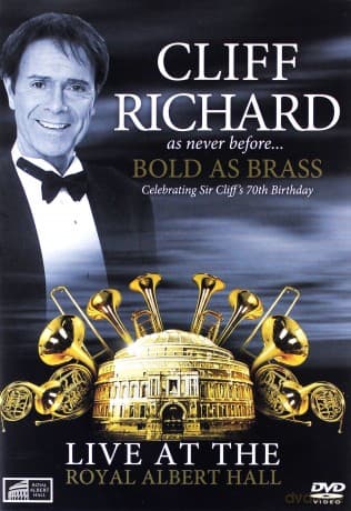 Richard Cliff: Bold As Brass - Live At The Royal Albert Hall - Sir Cliffs 70th Birthday