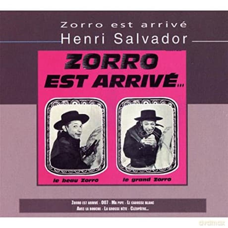 Salvador Henri: Zorro Est Arrive