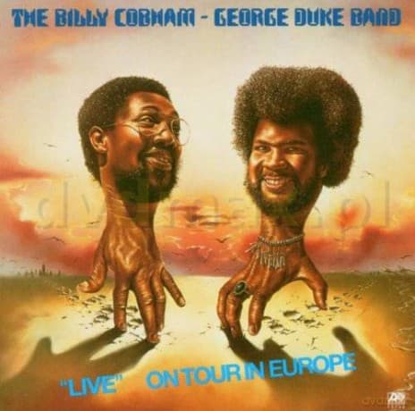 George Duke & Billy Cobham: Live On Tour In Europe