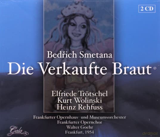 Smetana Bedrich & Trotschel Elfriede & Wolinski Kurt & Rehfuss Heinz: Die Verkaufte Braut