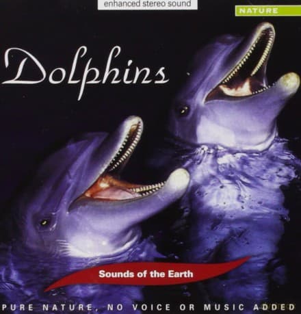 Sounds Of The Earth: Dolphins