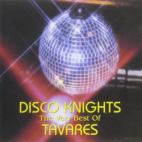 Tavares: Disco Knights - The Very Best Of Tavares