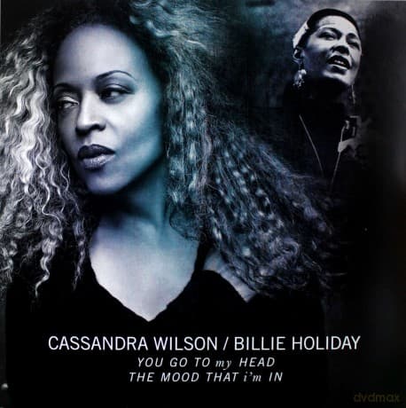 Wilson Cassandra & Holiday Billie: You Go My Head - Rsd 2015 Release