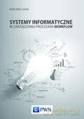 Systemy informatyczne w zarządzaniu procesami workflow - Bartłomiej Gawin