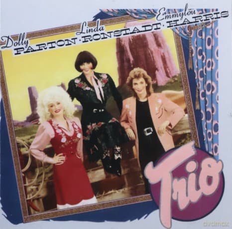 Harris/ Parton/ Ronstadt: Trio