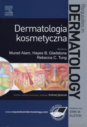 Dermatologia kosmetyczna - Murad Alam, Hayes B. Gladstone, Rebecca C. Tung