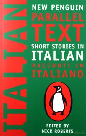 Short Stories in Italian: Racconti in Italiano - Nick Roberts