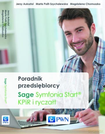 Poradnik przedsiębiorcy. Sage symfonia start. KPiR i ryczałt - Jerzy Auksztol