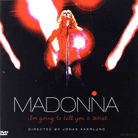 Madonna: Im Going To Tell You A Secret