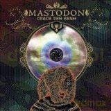 Mastodon: Crack The Skye