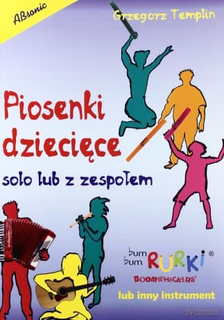 Piosenki dziecięce solo lub z zespołem - Grzegorz Templin