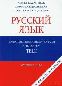 Russkij jazyk.Podgotowitelnyje materiały B1-B2