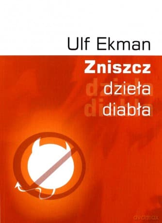 Zniszcz dzieła diabła