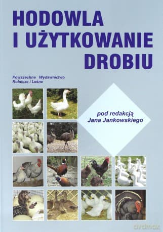 Hodowla i użytkowanie drobiu