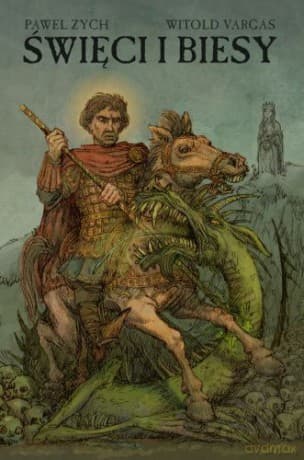Święci i biesy - Paweł Zych, Witold Vargas (twarda)