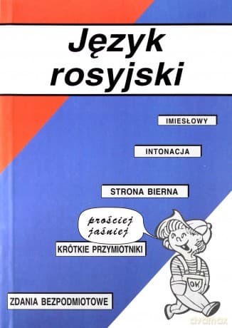 Język Rosyjski. Prościej, Jaśniej - Halina Stelmach