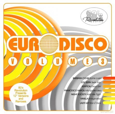 80's Revolution Euro Disco vol. 3