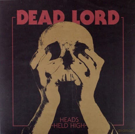 Dead Lord: Heads Held High