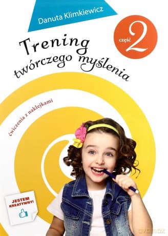 Trening twórczego myślenia część 2 - Danuta Klimkiewicz