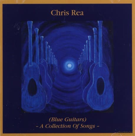 Chris Rea: Blue Guitars A Collection Of Songs