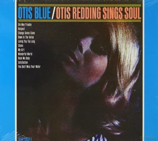 Otis Redding: Otis Blue / Otis Redding Sings Soul