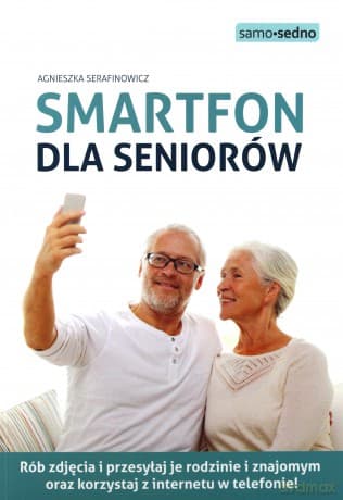 Samo Sedno - Smartfon dla seniorów