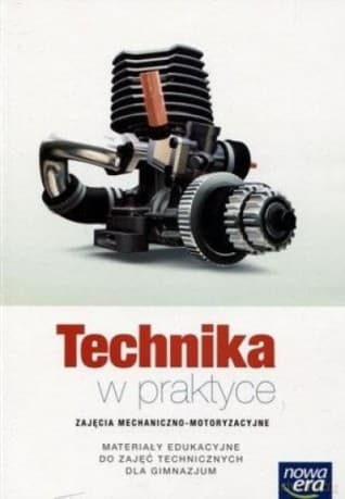 Technika Gimnazjum Zajęcia mechaniczno - motoryzacyjne. Podręcznik