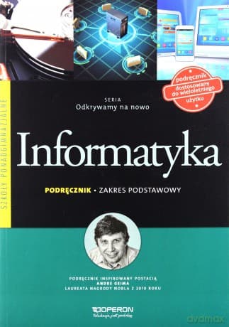 Informatyka LO Odkrywamy. Podręcznik zakres podstawowy -Arkadiusz Gawełek