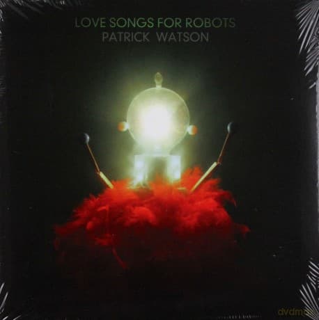 Patrick Watson: Love Songs For Robots