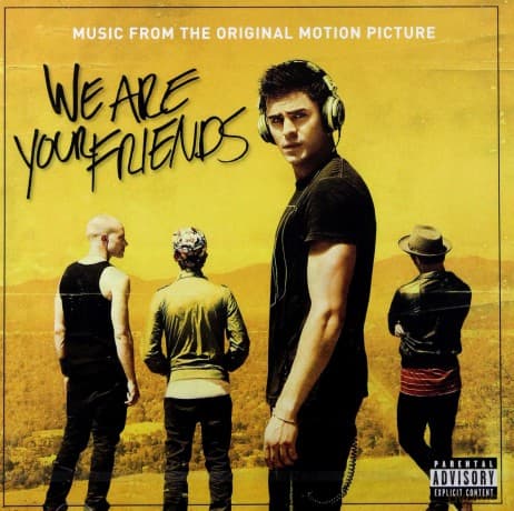 We Are Your Friends soundtrack