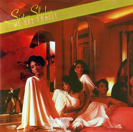 Sister Sledge: We Are Family