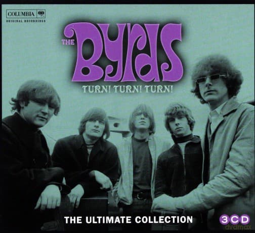 The Byrds: Turn! Turn! Turn! The Byrds Ultimate Collection