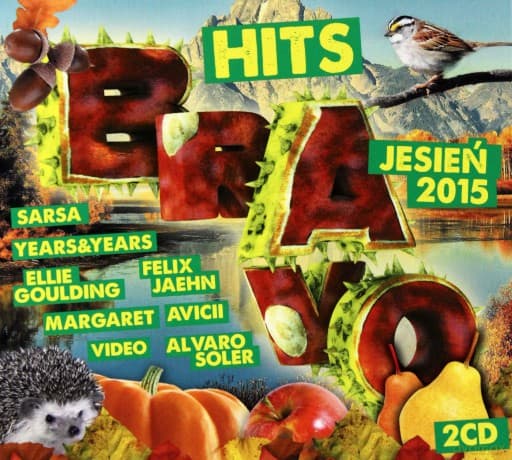Bravo Hits Jesień 2015