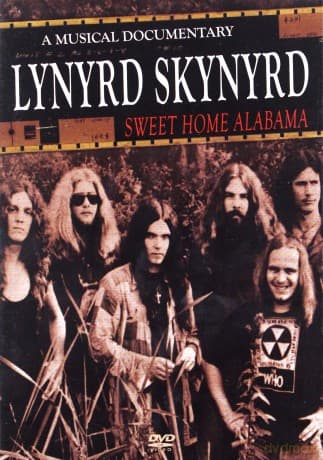 Lynyrd Skynyrd: Sweet Home Alabama