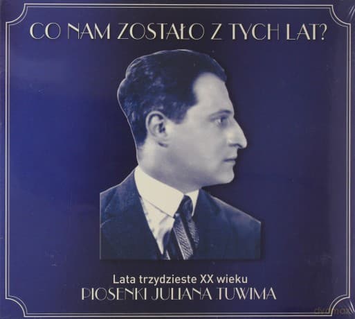 Piosenki Juliana Tuwima co nam zostało (digipack)