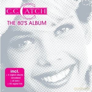 C.C.Catch: The 80's Album