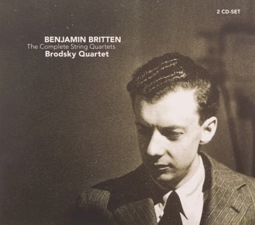 Brodsky Quartet: Britten: The Complete String Quartets