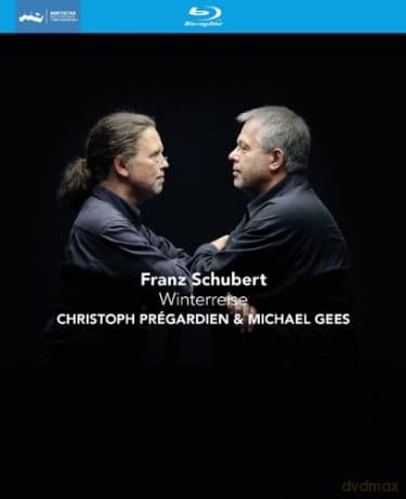 Christoph Prégardien & Michael Gees: Franz Schubert: Winterreise