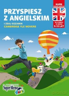 Przyspiesz z angielskim. Zdaj egzamin Cambridge YLE Movers