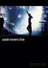 Sade: Lovers Live