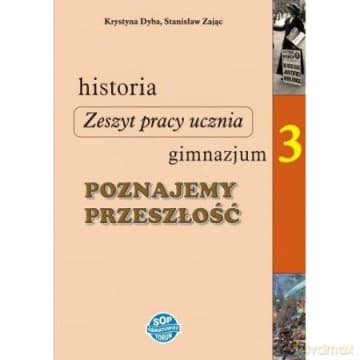 Historia gimnazjum 3 Poznajemy przeszłość zadania