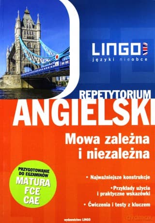 Repetytorium angielski. Mowa zależna i niezależna