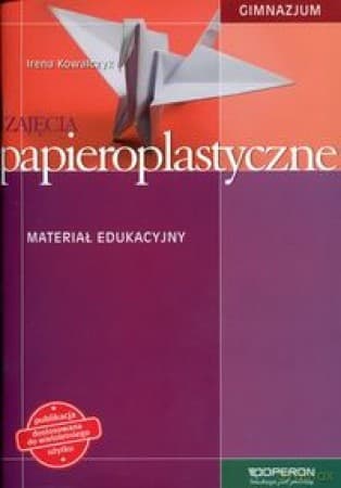 Zajęcia papieroplastyczne gimnazjum Materiał edukacyjny