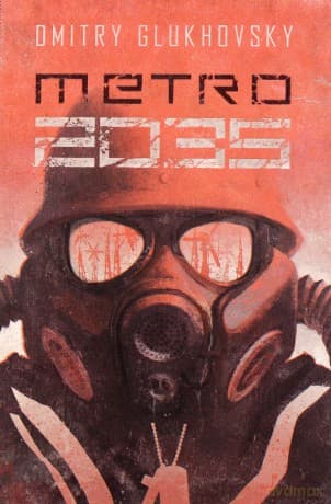 Metro 2035 - Dmitry Glukhovsky